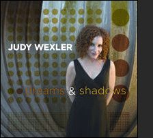 Judy Wexler jazz singer Dreams & Shadows